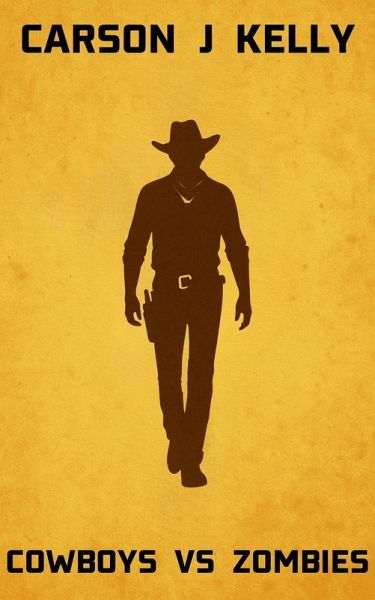 Cowboys Vs Zombies (eBook, ePUB)