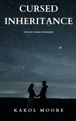Cursed Inheritance (eBook, ePUB) - Moore, Karol Cursed Inheritance (eBook, ePUB) - Moore, Karol