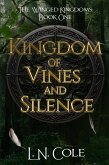 Kingdom of Vines and Silence (The Winged Kingdoms, #1) (eBook, ePUB)