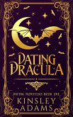 Dating Dracula (Dating Monsters, #1) (eBook, ePUB)