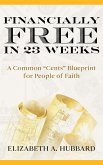 Financially Free in 23 Weeks (eBook, ePUB)