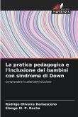 La pratica pedagogica e l'inclusione dei bambini con sindrome di Down