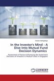 In the Investor's Mind - A Dive Into Mutual Fund Decision Dynamics