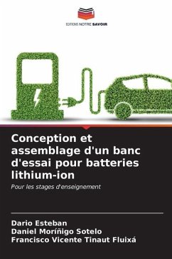 Conception et assemblage d'un banc d'essai pour batteries lithium-ion - Esteban, Dario;Moríñigo Sotelo, Daniel;Tinaut Fluixá, Francisco Vicente