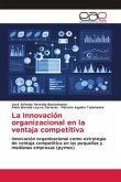 La Innovación organizacional en la ventaja competitiva