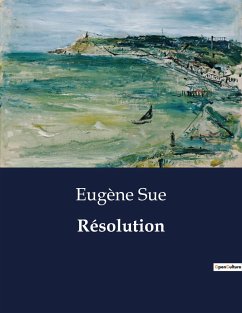 Résolution - Sue, Eugène