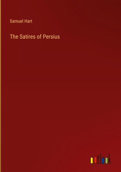 The Satires of Persius - Hart, Samuel