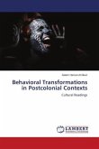 Behavioral Transformations in Postcolonial Contexts