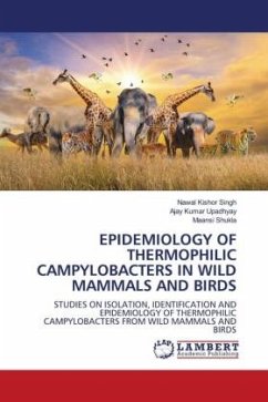 EPIDEMIOLOGY OF THERMOPHILIC CAMPYLOBACTERS IN WILD MAMMALS AND BIRDS - Singh, Nawal Kishor;Upadhyay, Ajay Kumar;Shukla, Maansi