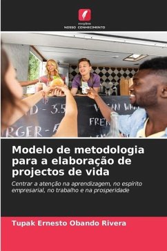 Modelo de metodologia para a elaboração de projectos de vida - Obando Rivera, Tupak Ernesto