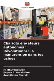 Chariots élévateurs autonomes : Révolutionner la manutention dans les usines