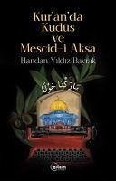 Kuranda Kudüs ve Mescid-i Aksa - Yildiz Bayrak, Handan