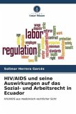 HIV/AIDS und seine Auswirkungen auf das Sozial- und Arbeitsrecht in Ecuador
