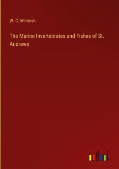 The Marine Invertebrates and Fishes of St. Andrews