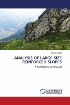 ANALYSIS OF LARGE SIZE REINFORCED SLOPES - Sobti, Jaskiran