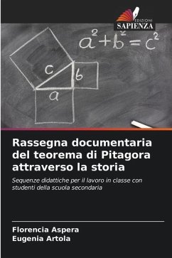Rassegna documentaria del teorema di Pitagora attraverso la storia - Aspera, Florencia;Artola, Eugenia