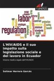 L'HIV/AIDS e il suo impatto sulla legislazione sociale e del lavoro in Ecuador