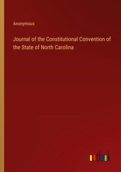 Journal of the Constitutional Convention of the State of North Carolina