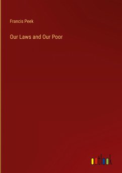 Our Laws and Our Poor