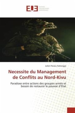 Necessite du Management de Conflits au Nord-Kivu - Paluku Kahongya, Julien