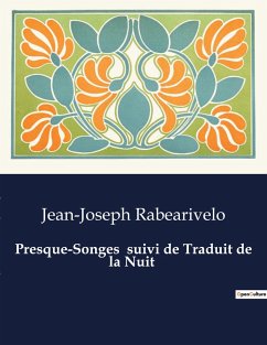 Presque-Songes suivi de Traduit de la Nuit - Rabearivelo, Jean-Joseph