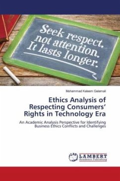 Ethics Analysis of Respecting Consumers¿ Rights in Technology Era - Galamali, Mohammad Kaleem