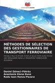 MÉTHODES DE SÉLECTION DES GESTIONNAIRES DE TRANSPORT FERROVIAIRE