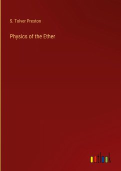 Physics of the Ether