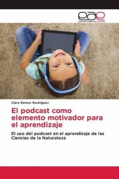 El podcast como elemento motivador para el aprendizaje - Ramos Rodríguez, Clara