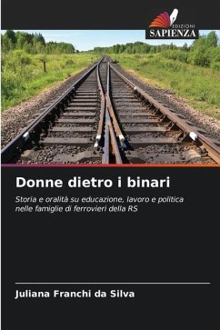 Donne dietro i binari - Franchi da Silva, Juliana