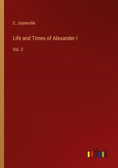 Life and Times of Alexander I