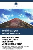 METHODEN ZUR AUSWAHL VON EISENBAHN VERKEHRSLEITERN