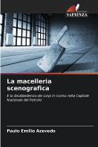 La macelleria scenografica