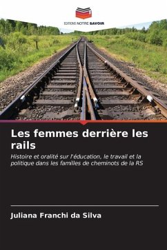 Les femmes derrière les rails - Franchi da Silva, Juliana