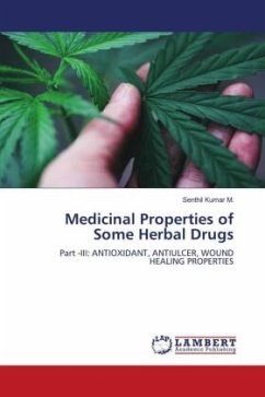 Medicinal Properties of Some Herbal Drugs - M., Senthil Kumar