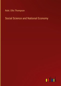 Social Science and National Economy - Thompson, Robt. Ellis