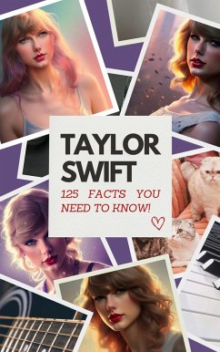 Cover Taylor Swift: 125 Facts You Need to Know! (eBook, ePUB)