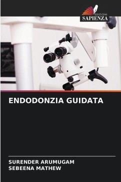 ENDODONZIA GUIDATA - ARUMUGAM, SURENDER;Mathew, Sebeena