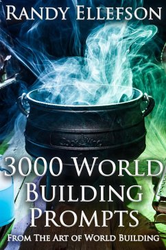 Cover 3000 World Building Prompts (The Art of World Building, #8) (eBook, ePUB)