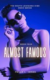 Almost Famous (The South Louisiana High Series, #4) (eBook, ePUB)