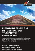 METODI DI SELEZIONE DEI GESTORI DEL TRASPORTO FERROVIARIO