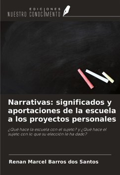 Cover Narrativas: significados y aportaciones de la escuela a los proyectos personales