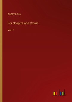 For Sceptre and Crown - Anonymous