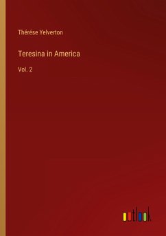 Teresina in America - Yelverton, Thérése