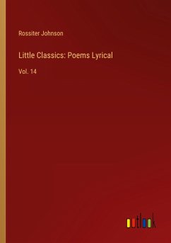 Little Classics: Poems Lyrical