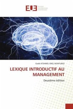 LEXIQUE INTRODUCTIF AU MANAGEMENT - Atshwel-Okel Muntungi, Godé