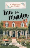 Inn for Murder (A Wildflower Inn Mystery, #1) (eBook, ePUB)