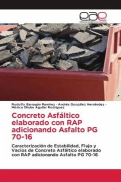 Concreto Asfáltico elaborado con RAP adicionando Asfalto PG 70-16 - Barragan Ramirez, Rodolfo;González Hernández, Andres;Aguilar Rodríguez, Mónica Dhube