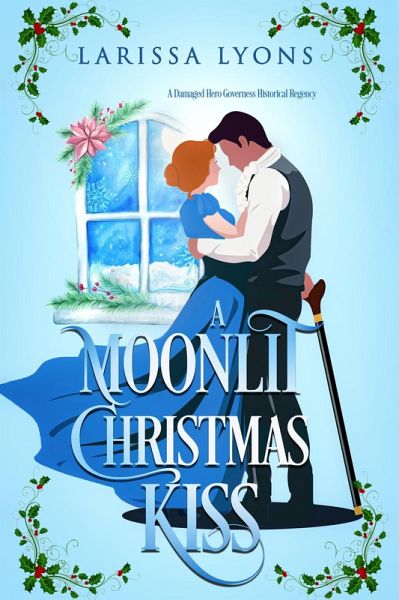 A Moonlit Christmas Kiss (Regency Christmas Kisses, #3) (eBook, ePUB)