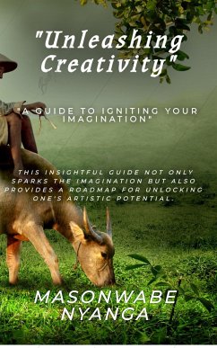 Cover Unleashing Creativity (eBook, ePUB)